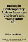 Racism in Contemporary African American Children's and Young Adult Literature (Softcover Reprint of the Original 1st 2016)