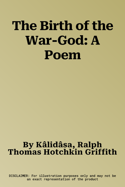 The Birth of the War-God: A Poem