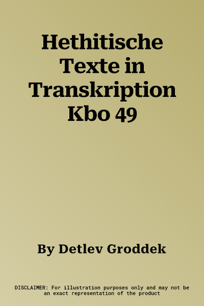 Hethitische Texte in Transkription Kbo 49