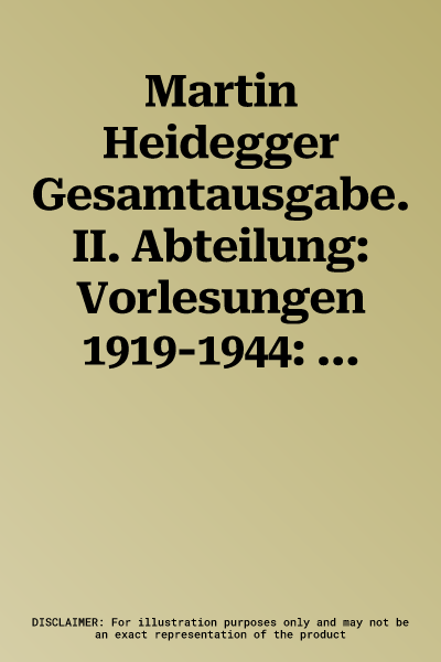 Martin Heidegger Gesamtausgabe. II. Abteilung: Vorlesungen 1919-1944: 1. Nietzsches Metaphysik. 2. Einleitung in Die Philosophie - Denken Und Dichten