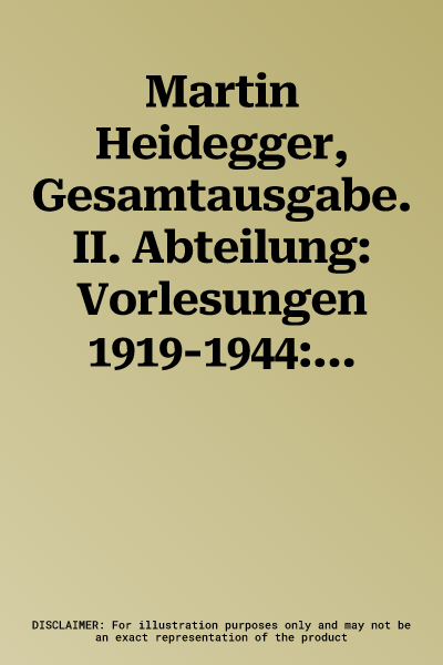 Martin Heidegger, Gesamtausgabe. II. Abteilung: Vorlesungen 1919-1944: Der Anfang Der Abendlandischen Philosophie: Auslegung Des Anaximander Und Parme