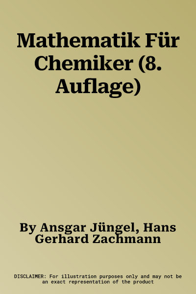 Mathematik Für Chemiker (8. Auflage)