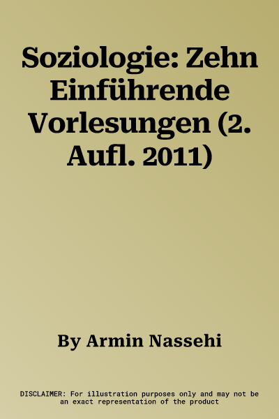 Soziologie: Zehn Einführende Vorlesungen (2. Aufl. 2011)