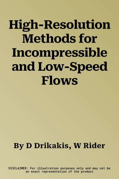 High-Resolution Methods for Incompressible and Low-Speed Flows