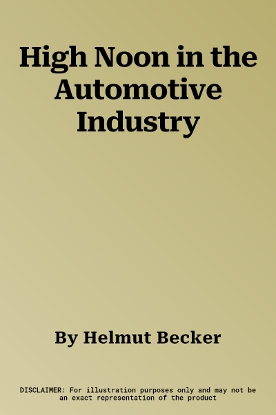 High Noon in the Automotive Industry