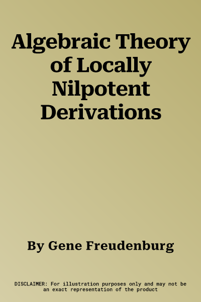 Algebraic Theory of Locally Nilpotent Derivations