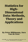 Statistics for High-Dimensional Data: Methods, Theory and Applications