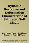 Dynamic Response and Deformation Characteristic of Saturated Soft Clay Under Subway Vehicle Loading (2014)