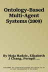 Ontology-Based Multi-Agent Systems (2009)