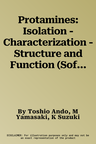 Protamines: Isolation - Characterization - Structure and Function (Softcover Reprint of the Original 1st 1973)