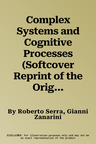 Complex Systems and Cognitive Processes (Softcover Reprint of the Original 1st 1990)