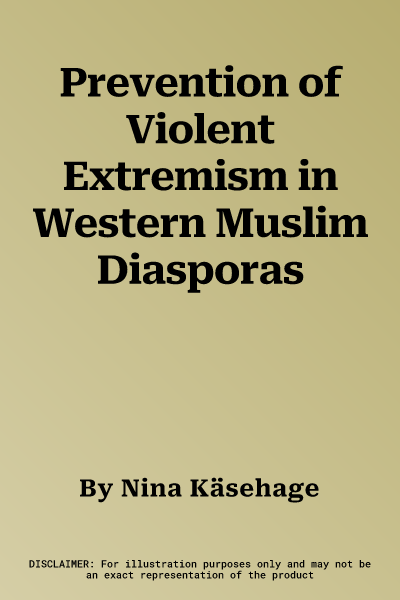 Prevention of Violent Extremism in Western Muslim Diasporas