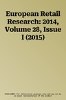 European Retail Research: 2014, Volume 28, Issue I (2015)