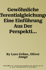 Gewöhnliche Differentialgleichungen: Eine Einführung Aus Der Perspektive Der Dynamischen Systeme (2., Aktualisierte Aufl. 2016)