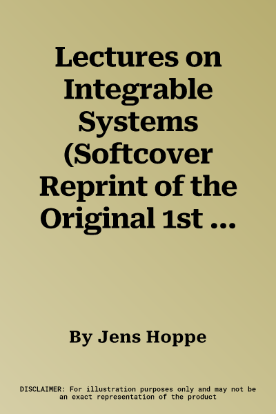 Lectures on Integrable Systems (Softcover Reprint of the Original 1st 1992)