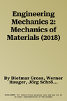 Engineering Mechanics 2: Mechanics of Materials (2018)