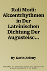 Itali Modi: Akzentrhythmen in Der Lateinischen Dichtung Der Augusteischen Zeit