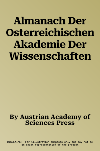 Almanach Der Osterreichischen Akademie Der Wissenschaften