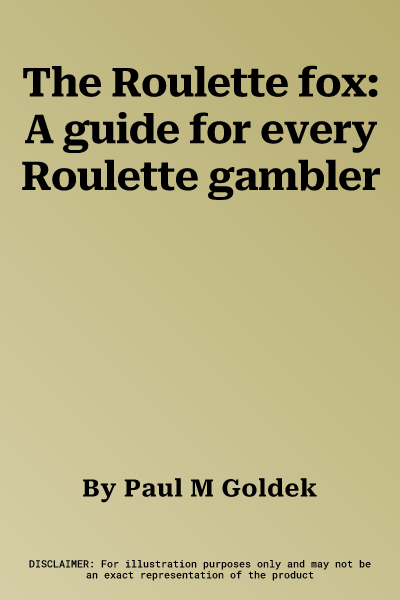 The Roulette fox: A guide for every Roulette gambler