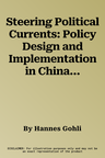 Steering Political Currents: Policy Design and Implementation in China's Smart Grid Industry