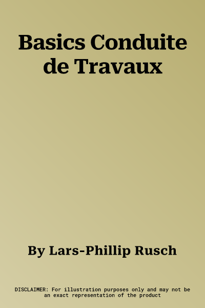 Basics Conduite de Travaux