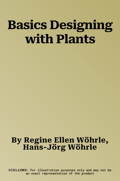 Basics Designing with Plants