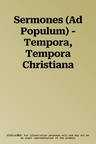 Sermones (Ad Populum) - Tempora, Tempora Christiana