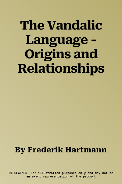 The Vandalic Language - Origins and Relationships