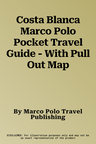 Costa Blanca Marco Polo Pocket Travel Guide - With Pull Out Map