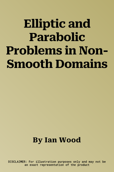 Elliptic and Parabolic Problems in Non-Smooth Domains