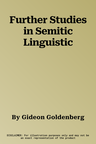 Further Studies in Semitic Linguistic