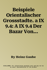 Beispiele Orientalischer Grossstadte. a IX 9.4: A IX 9.4 Der Bazar Von Isfahan/Esfahan (Iran). 1: 5.750