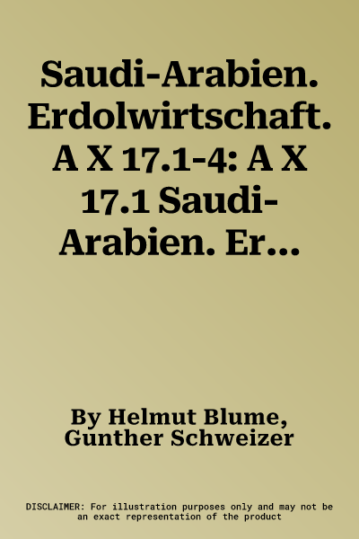 Saudi-Arabien. Erdolwirtschaft. A X 17.1-4: A X 17.1 Saudi-Arabien. Erdolreviere Der Ostprovinz. 1: 2 Mio. A X 17.2 Saudi-Arabien. Erdolfoderung (Diag