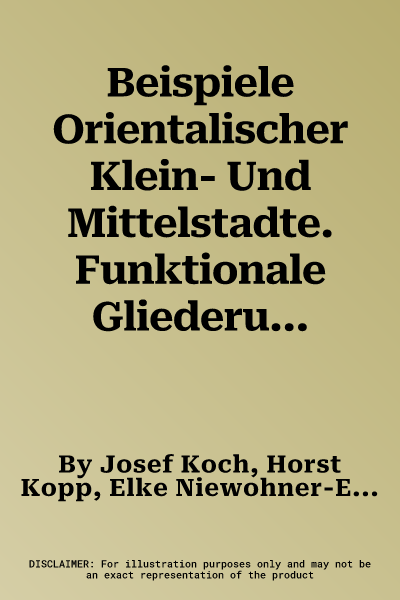 Beispiele Orientalischer Klein- Und Mittelstadte. Funktionale Gliederung. a IX 10.1-4: A IX 10.1 Antakya (Turkei). 1: 18.770. a IX 10.2 Tripolis (Liba