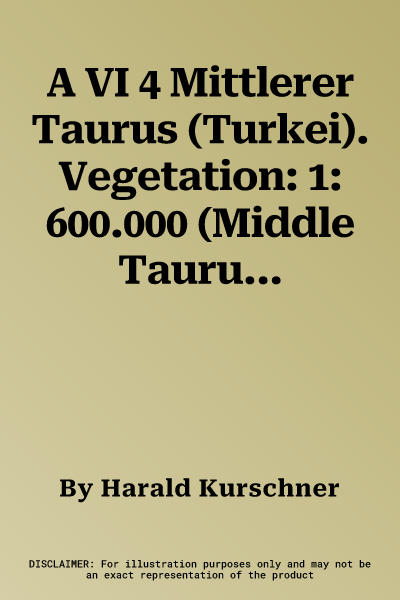 A VI 4 Mittlerer Taurus (Turkei). Vegetation: 1: 600.000 (Middle Taurus (Turkey) Vegetation)