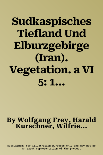 Sudkaspisches Tiefland Und Elburzgebirge (Iran). Vegetation. a VI 5: 1: 500.000 (Sothern Caspian Lowlands and Elburz Mountains (Iran). Vegetation)