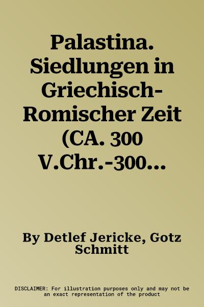 Palastina. Siedlungen in Griechisch-Romischer Zeit (CA. 300 V.Chr.-300 N.Chr.) (Nordteil). B V 18: 1: 500.000