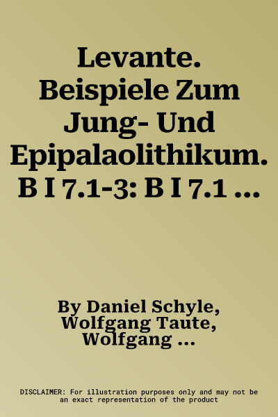 Levante. Beispiele Zum Jung- Und Epipalaolithikum. B I 7.1-3: B I 7.1 Fundstellen in Der Israelischen Kustenebene. 1: 250.000. B I 7.2 Fundstellen Um