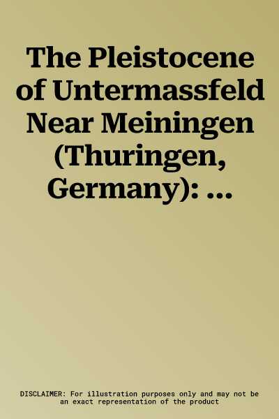 The Pleistocene of Untermassfeld Near Meiningen (Thuringen, Germany): Part 5