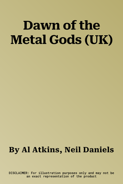 Dawn of the Metal Gods (UK)