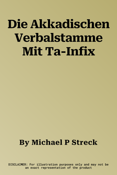 Die Akkadischen Verbalstamme Mit Ta-Infix