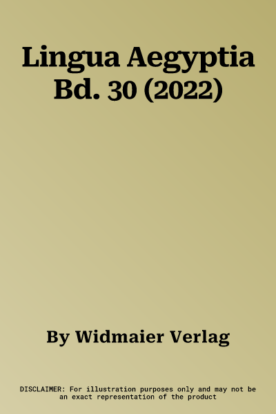 Lingua Aegyptia Bd. 30 (2022)