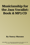 Musicianship for the Jazz Vocalist: Book & MP3 CD