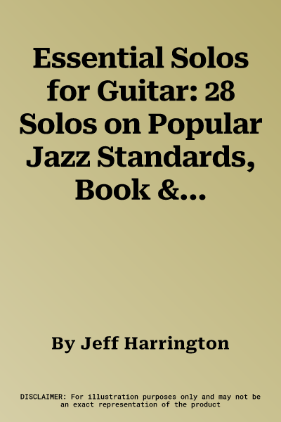 Essential Solos for Guitar: 28 Solos on Popular Jazz Standards, Book & CD