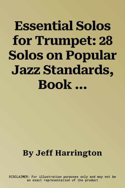 Essential Solos for Trumpet: 28 Solos on Popular Jazz Standards, Book & CD