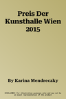 Preis Der Kunsthalle Wien 2015