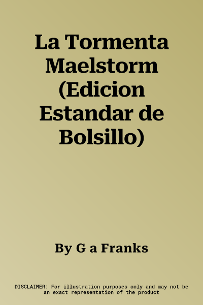 La Tormenta Maelstorm (Edicion Estandar de Bolsillo)