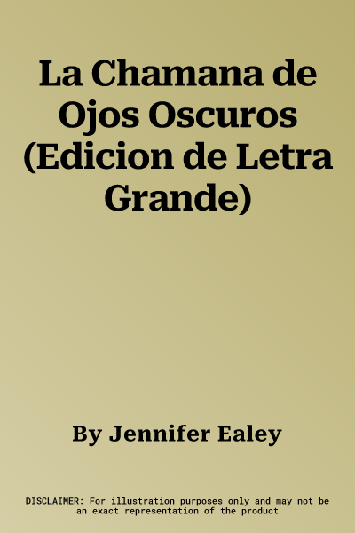 La Chamana de Ojos Oscuros (Edicion de Letra Grande)