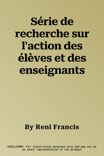 Série de recherche sur l'action des élèves et des enseignants