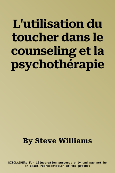 L'utilisation du toucher dans le counseling et la psychothérapie